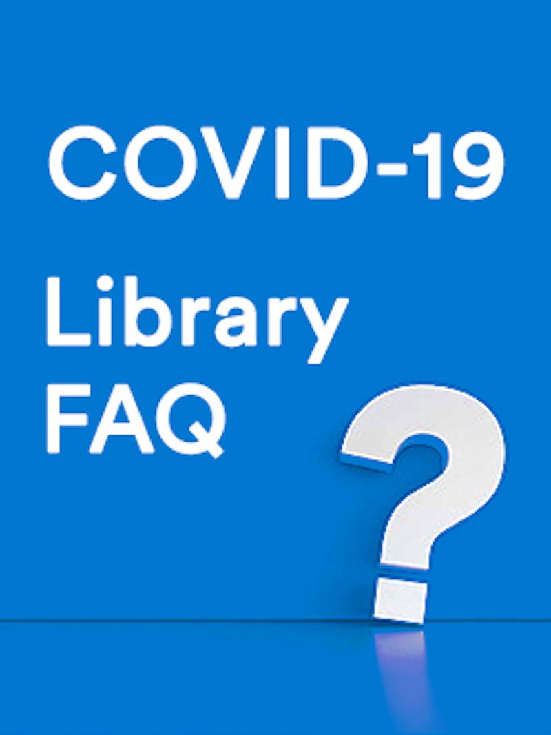 COVID-19 Library FAQ