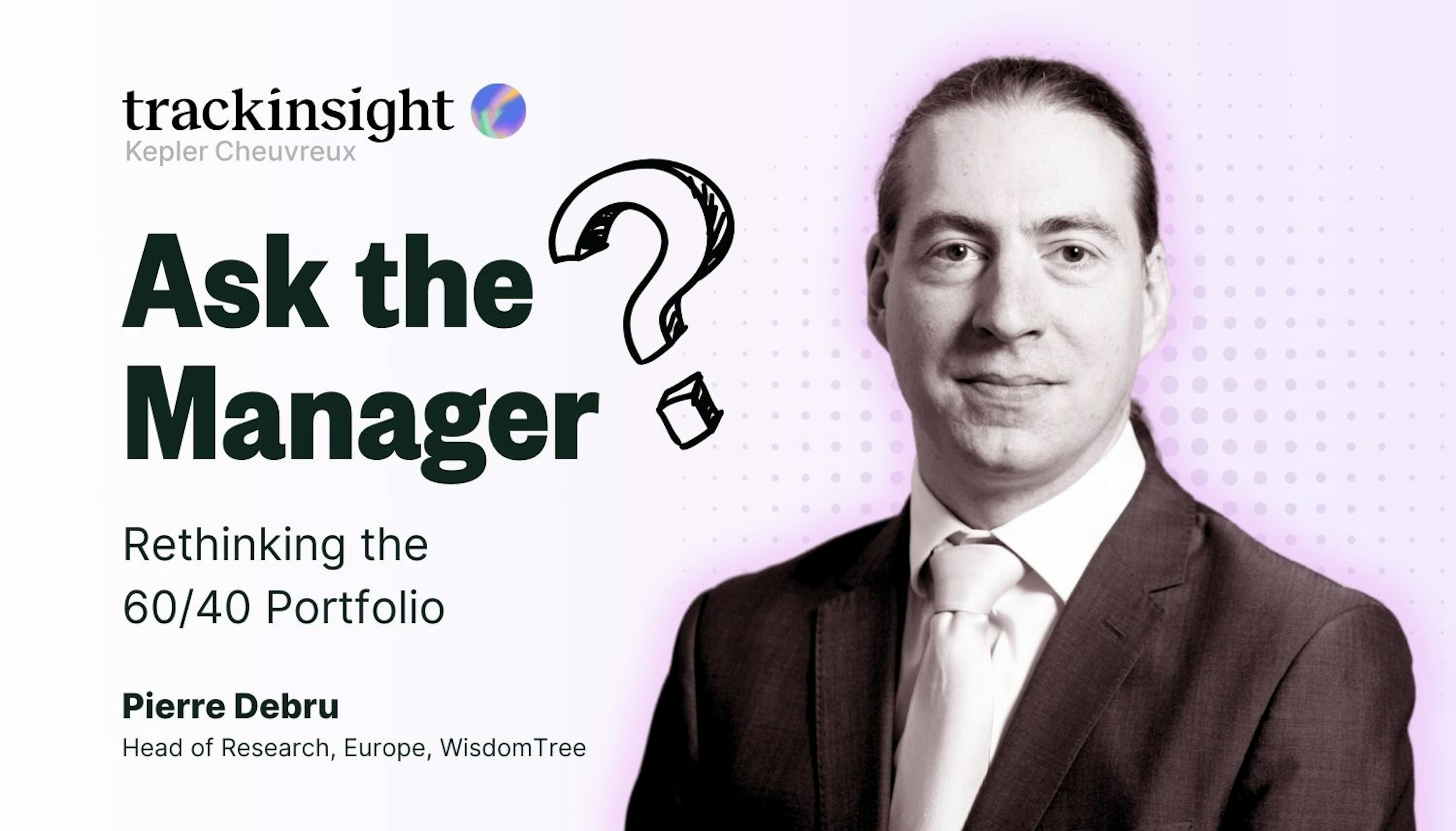 Ask the Manager - Pierre Debru