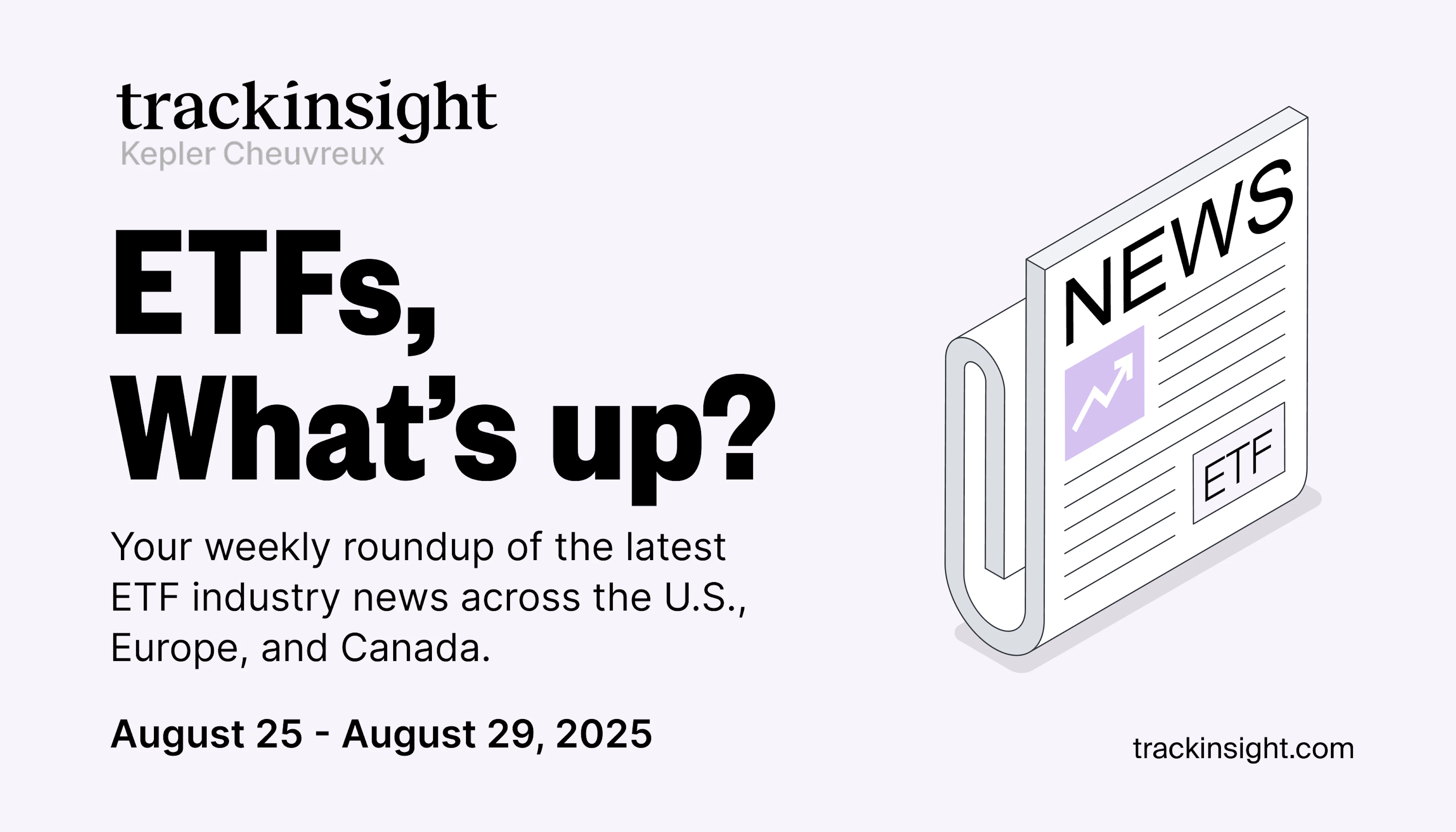 ETF Weekly News - August 25-29, 2025