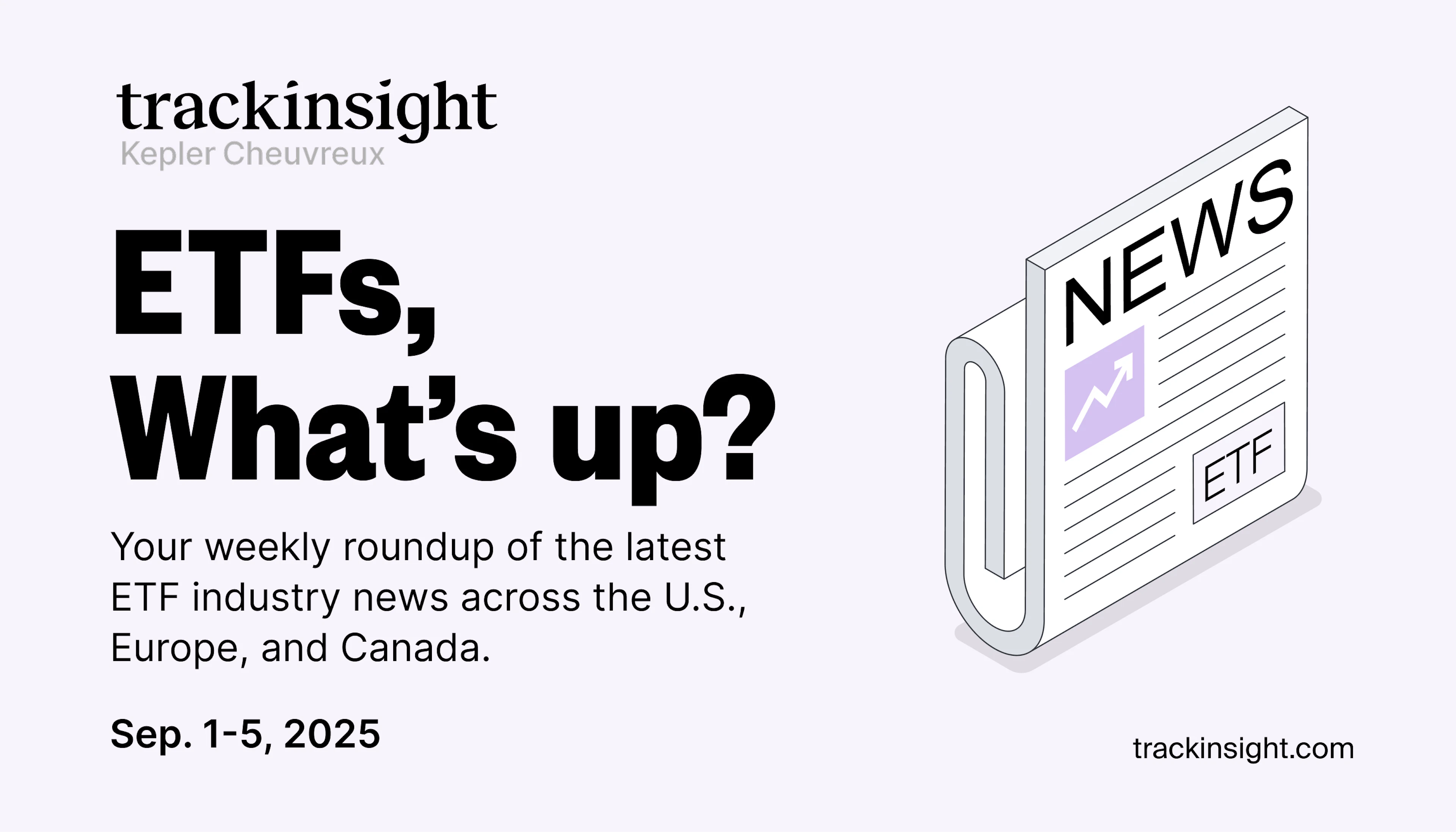 Global ETF News - Sep 1-5, 2025