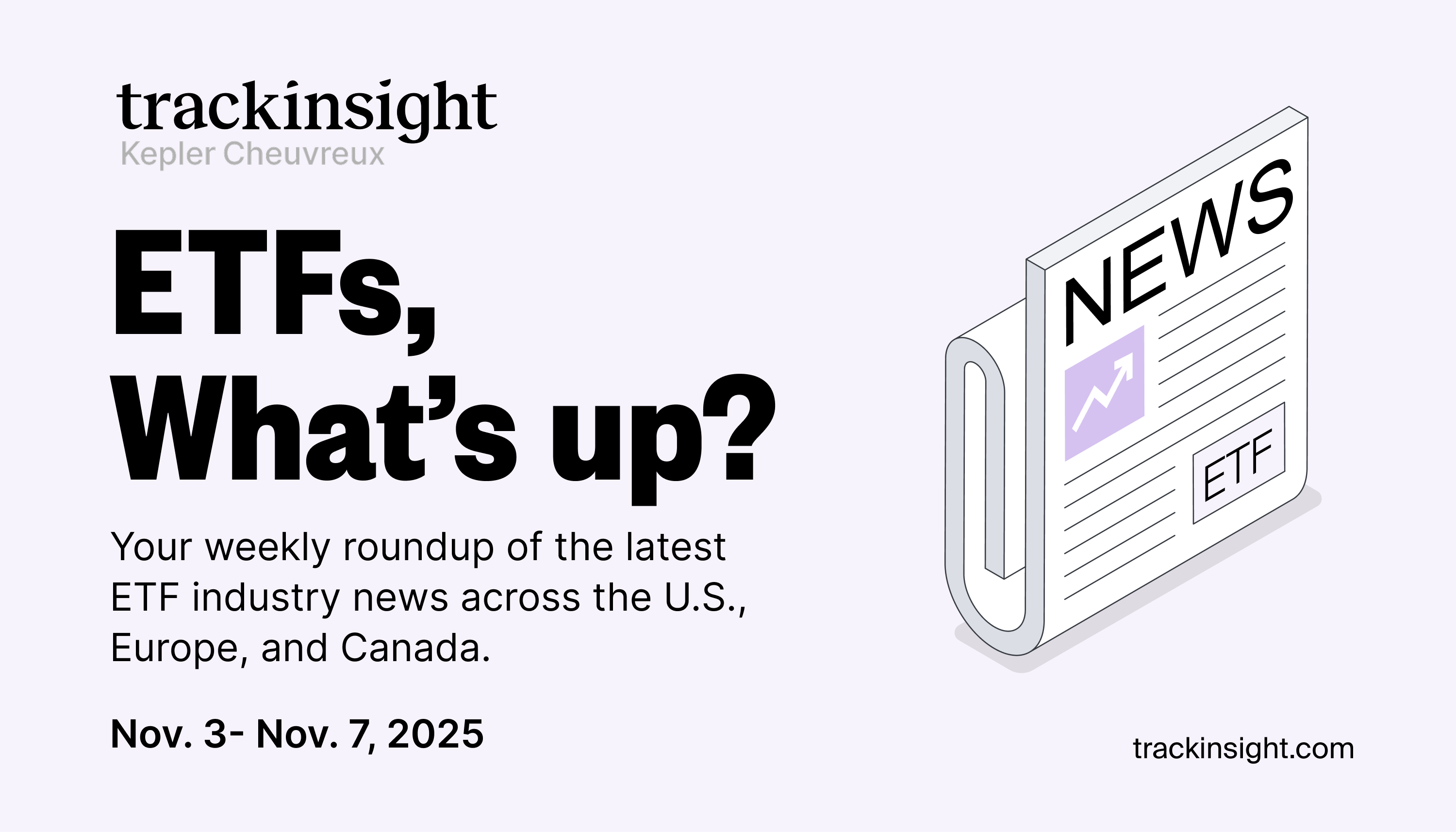 ETF What's Up-Nov-3-7-2025