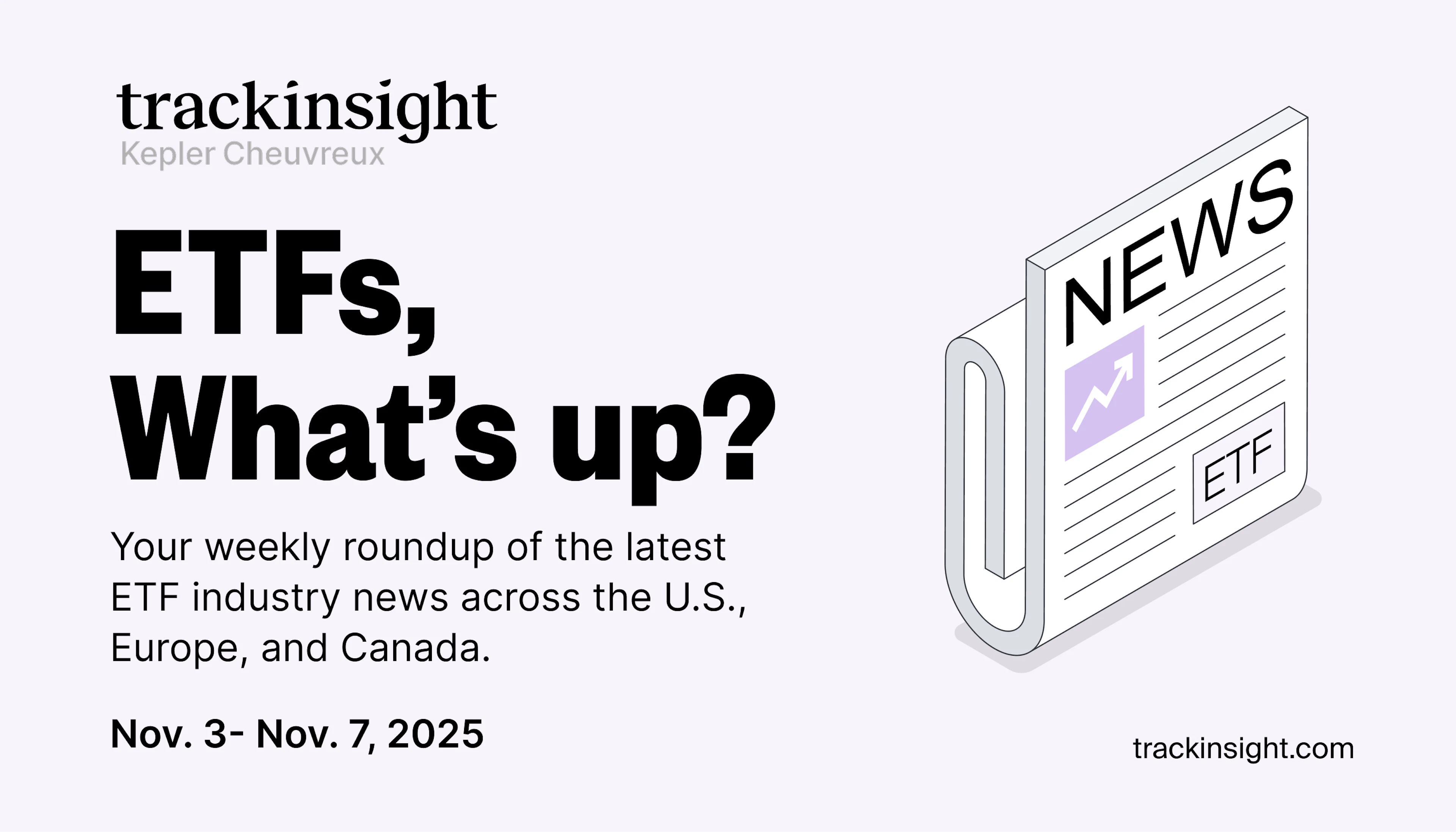 ETF What's Up-Nov-3-7-2025