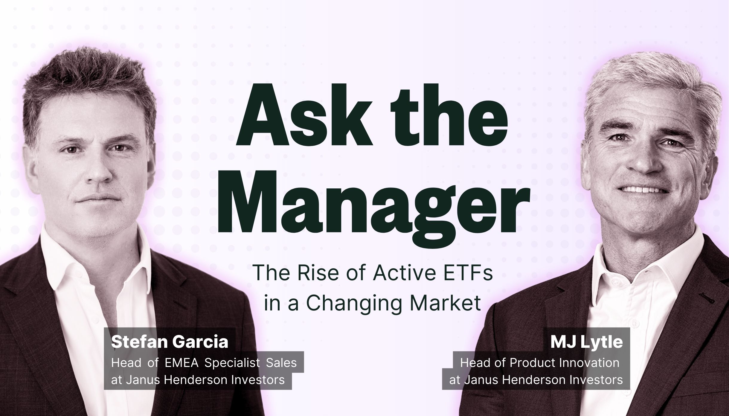Ask the Manager: The Rise of Active ETFs in a Changing Market | Trackinsight