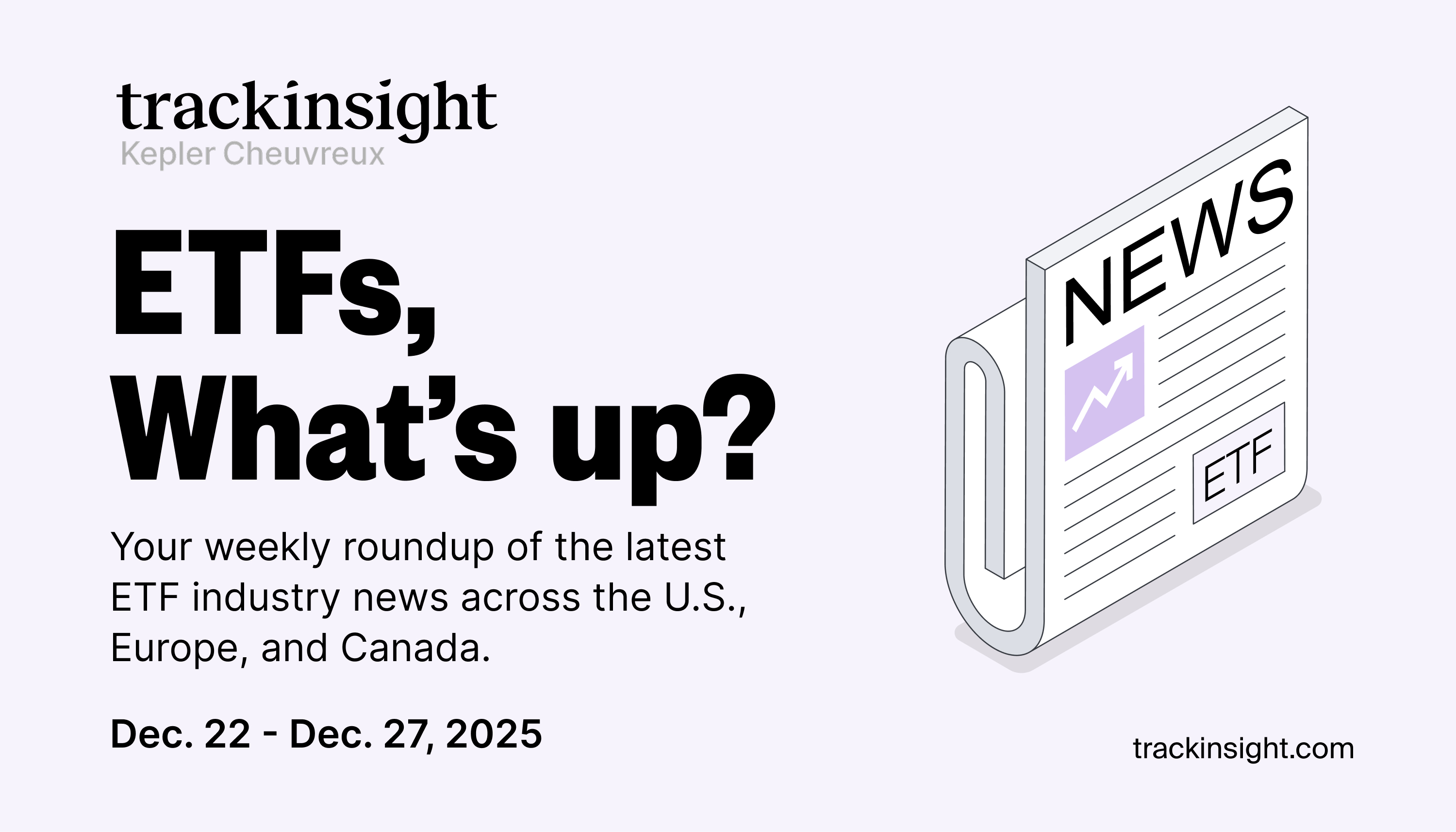 Weekly ETF Industry Recap December-22-26-2025