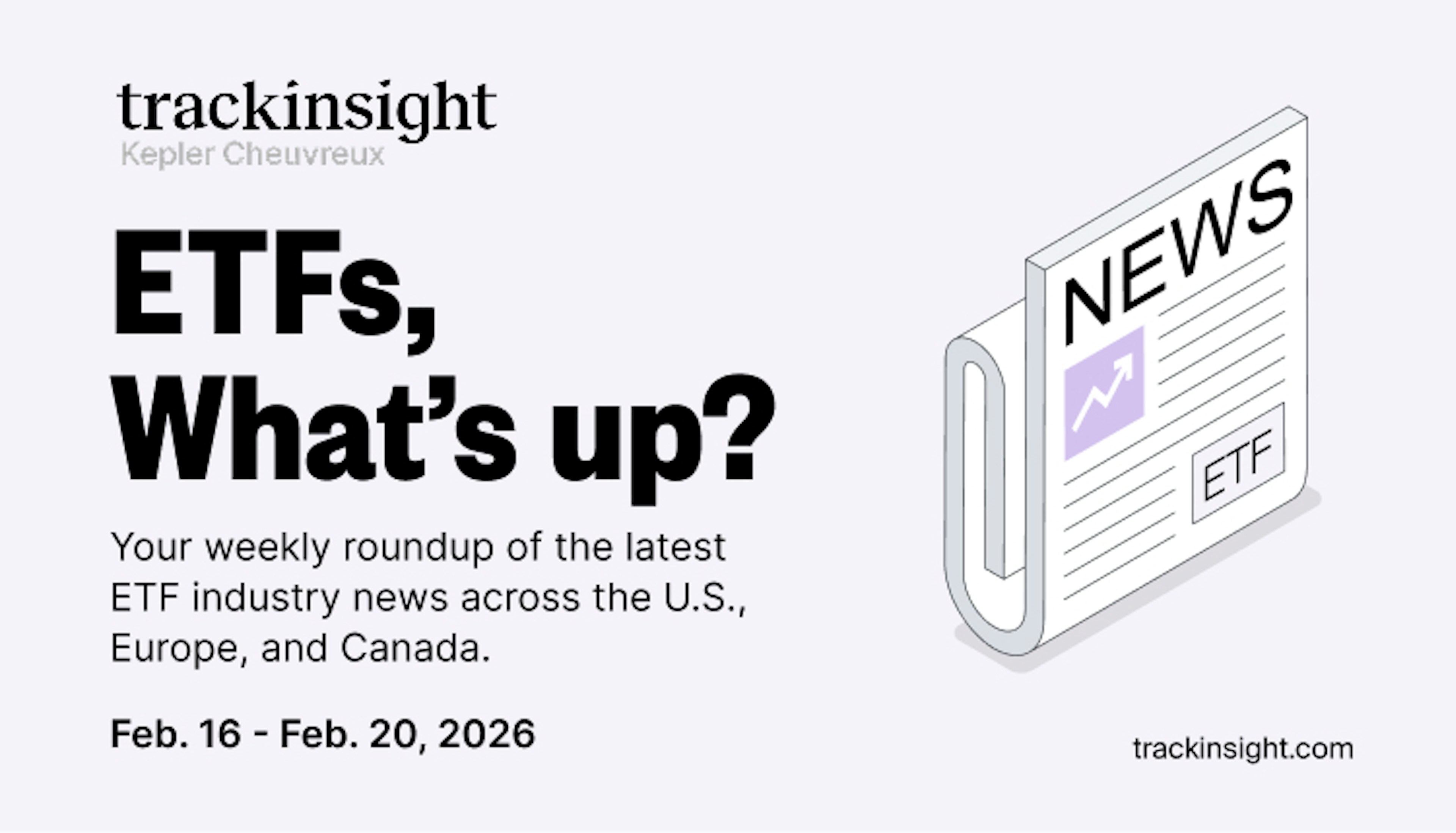 ETFs What's Up- February-16-20-2026