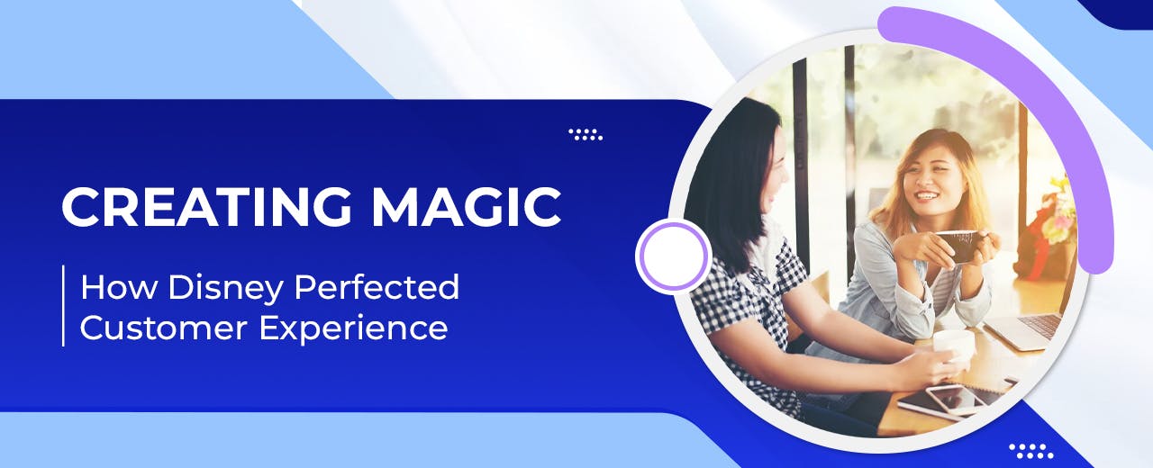 How Disney Perfected Customer Experience