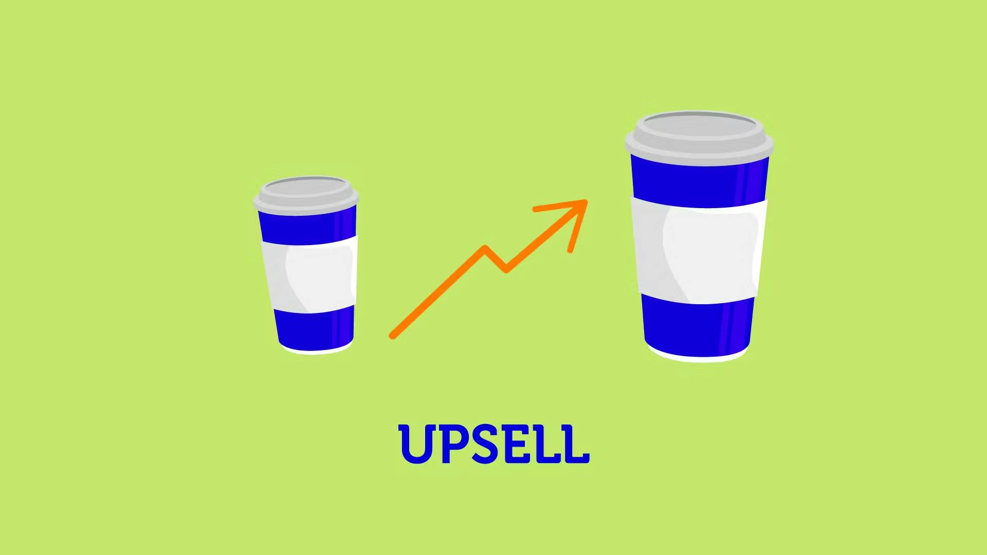 What is upselling: Definition with the example