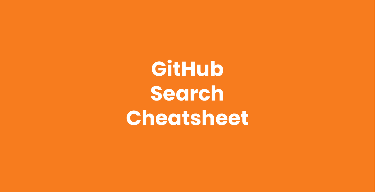 GitHub Search Cheatsheet | Travis Wimer