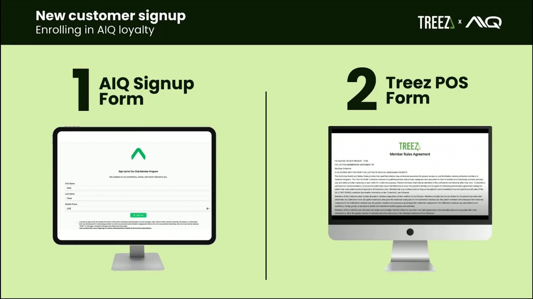 the image shows two places customers can enroll in AIQ loyalty, either in the AIQ signup form or the Treez POS form