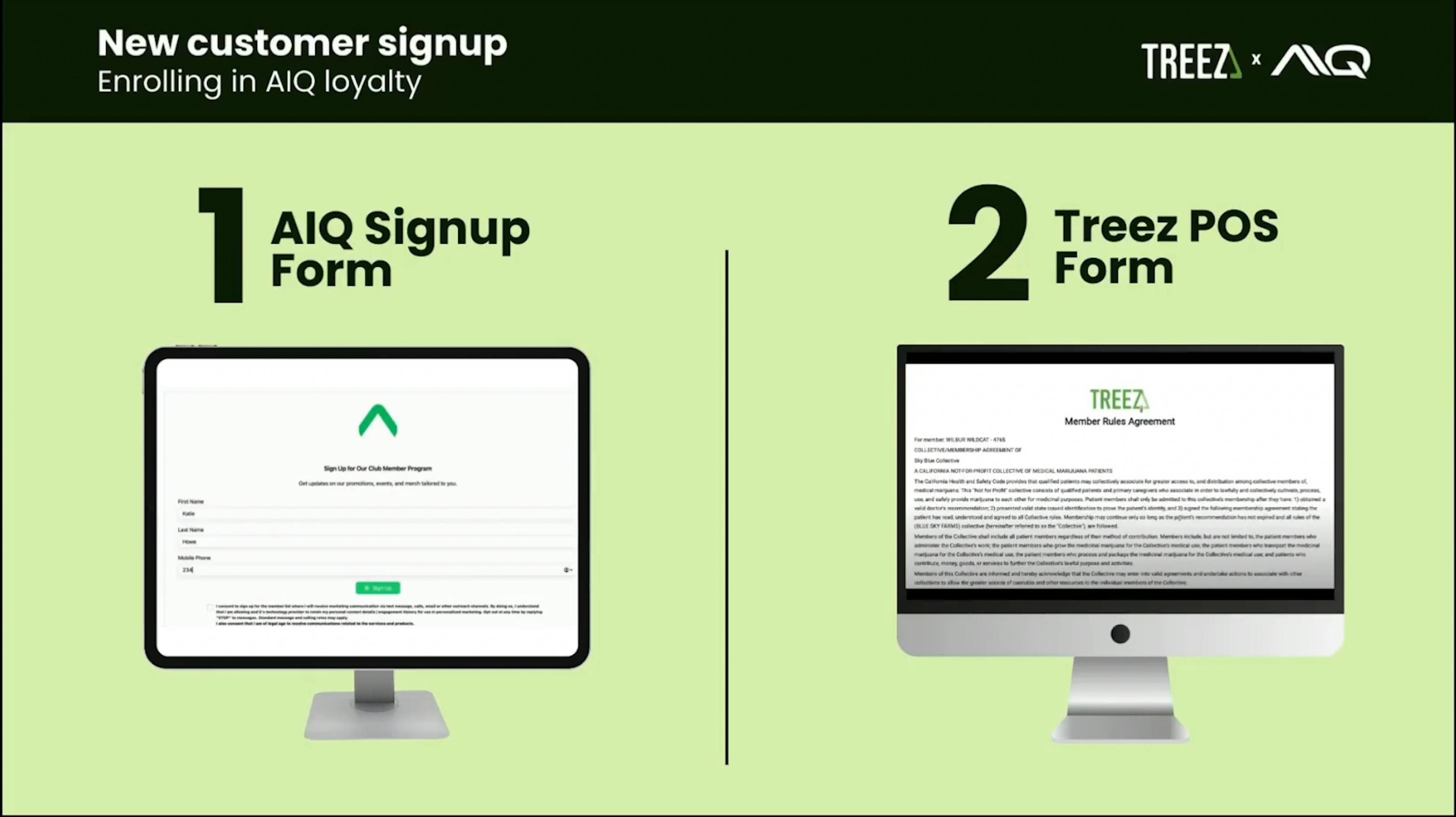 the image shows two places customers can enroll in AIQ loyalty, either in the AIQ signup form or the Treez POS form