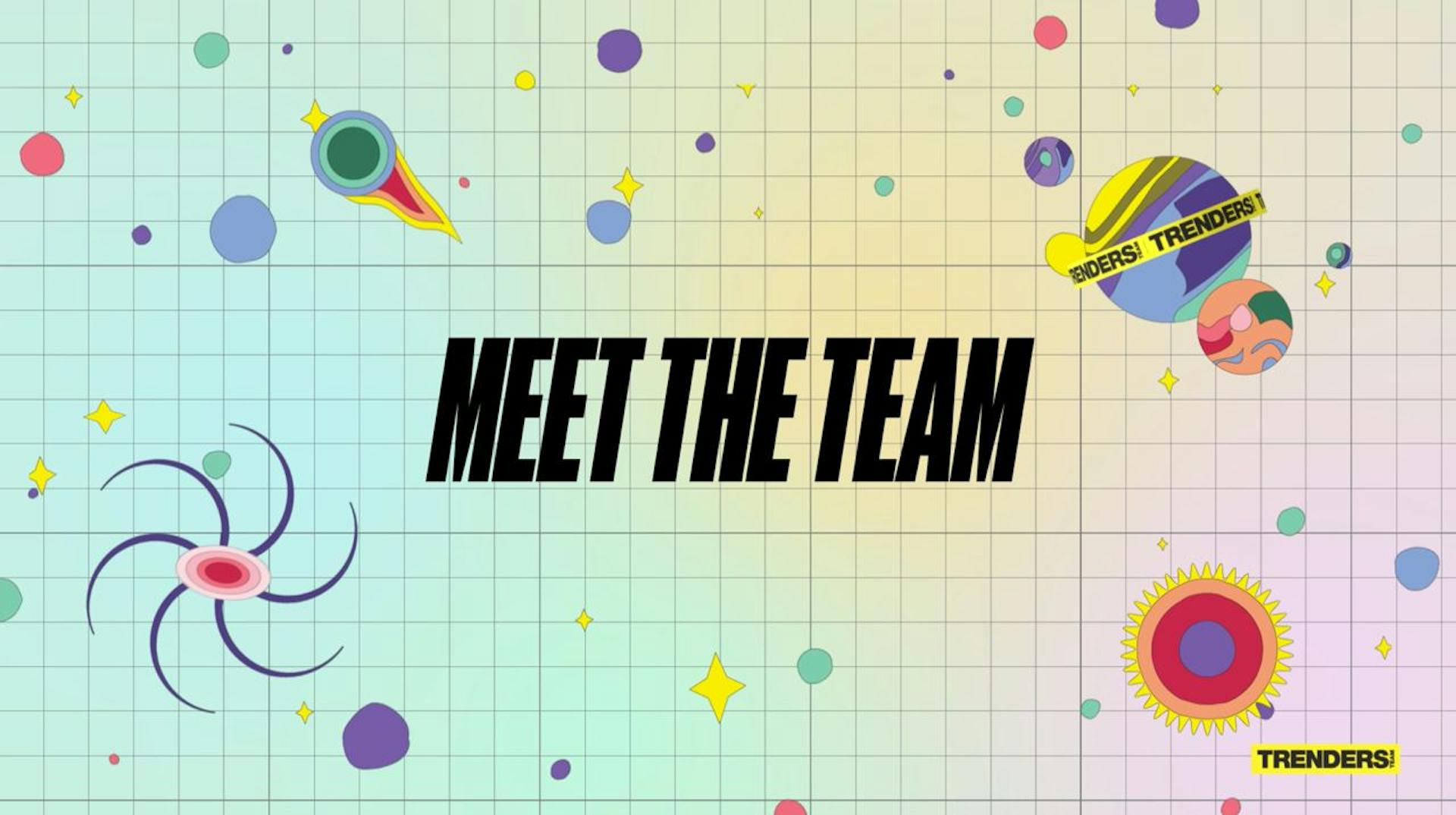 Meet our team Trenders