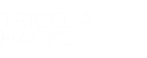 Tribeca Hacks