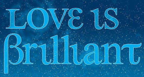 Love Is Brilliant