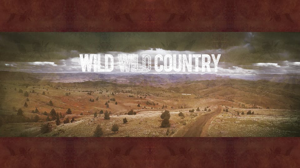 Wild Wild Country
