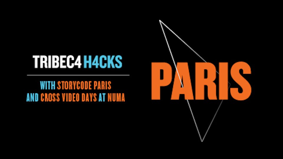 Register Now To Tribeca Hacks <Paris>