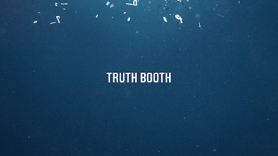 Truth Booth