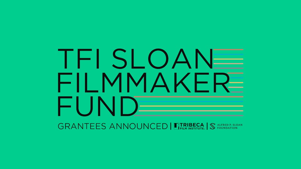 Introducing the 2020 Sloan Filmmaker Fund Grantees