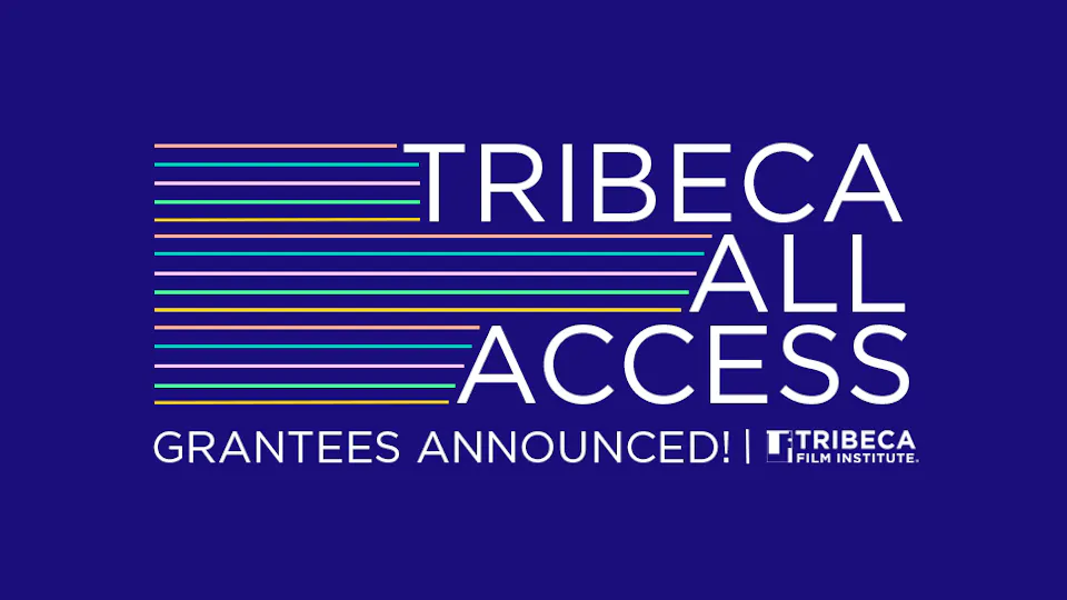 Meet the 2020 Tribeca All Access Grantees
