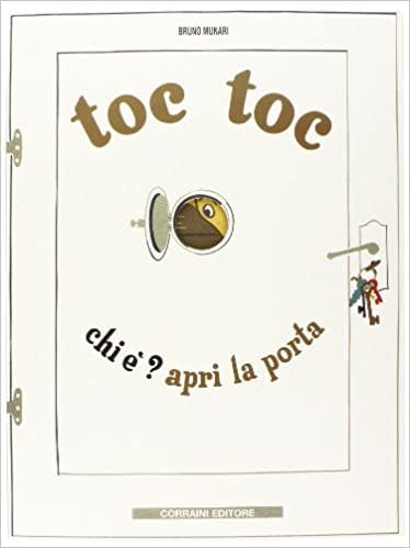 Bruno Munari, Toc Toc chi è? Apri la porta, 1945, Corraini Editore