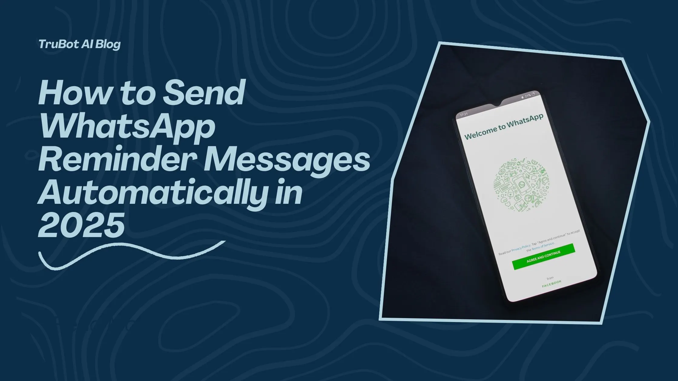 How to Send WhatsApp Reminder Messages in 2025