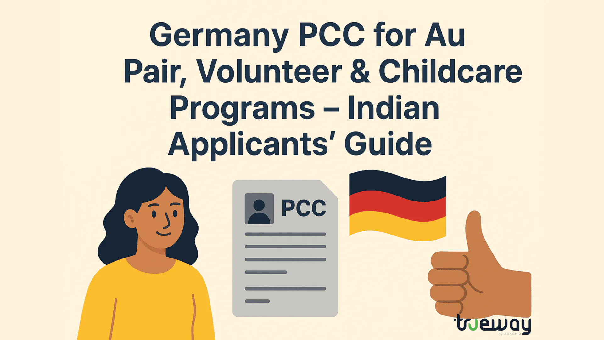 Programs: Germany PCC for Au Pair, Volunteer & Childcare Programs; Indian Applicants Guide