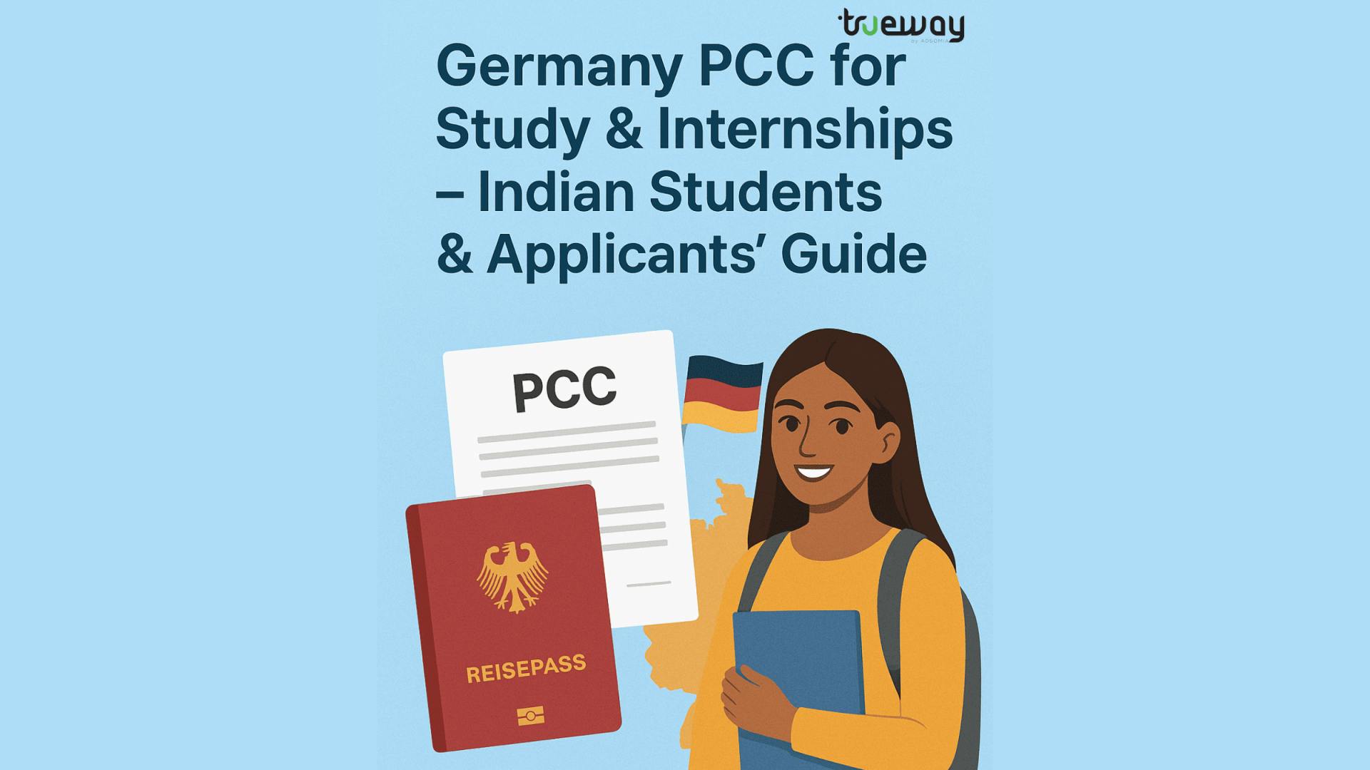 Internships: Germany PCC for Study & Internships; Indian Students Guide