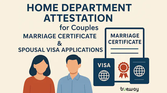 Home Department Attestation for Couples | Marriage & Spousal Visa Documents