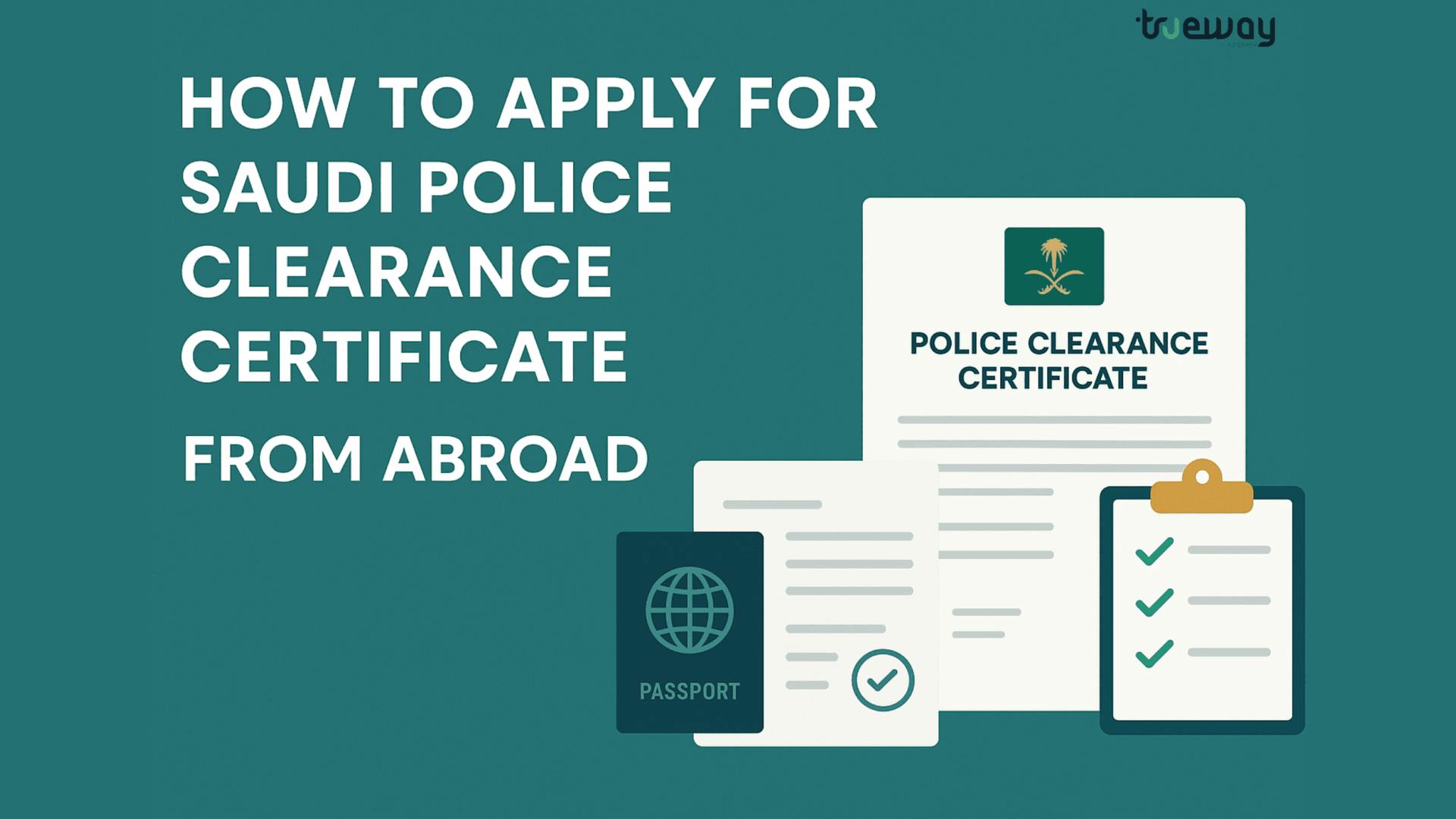 How to Apply for Saudi Police Clearance Certificate (PCC) from Abroad or GCC Countries