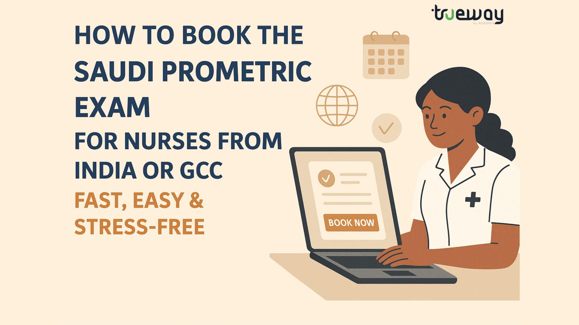 How to Book the Saudi Prometric Exam for Nurses from India or GCC: Fast, Easy & Stress-Free