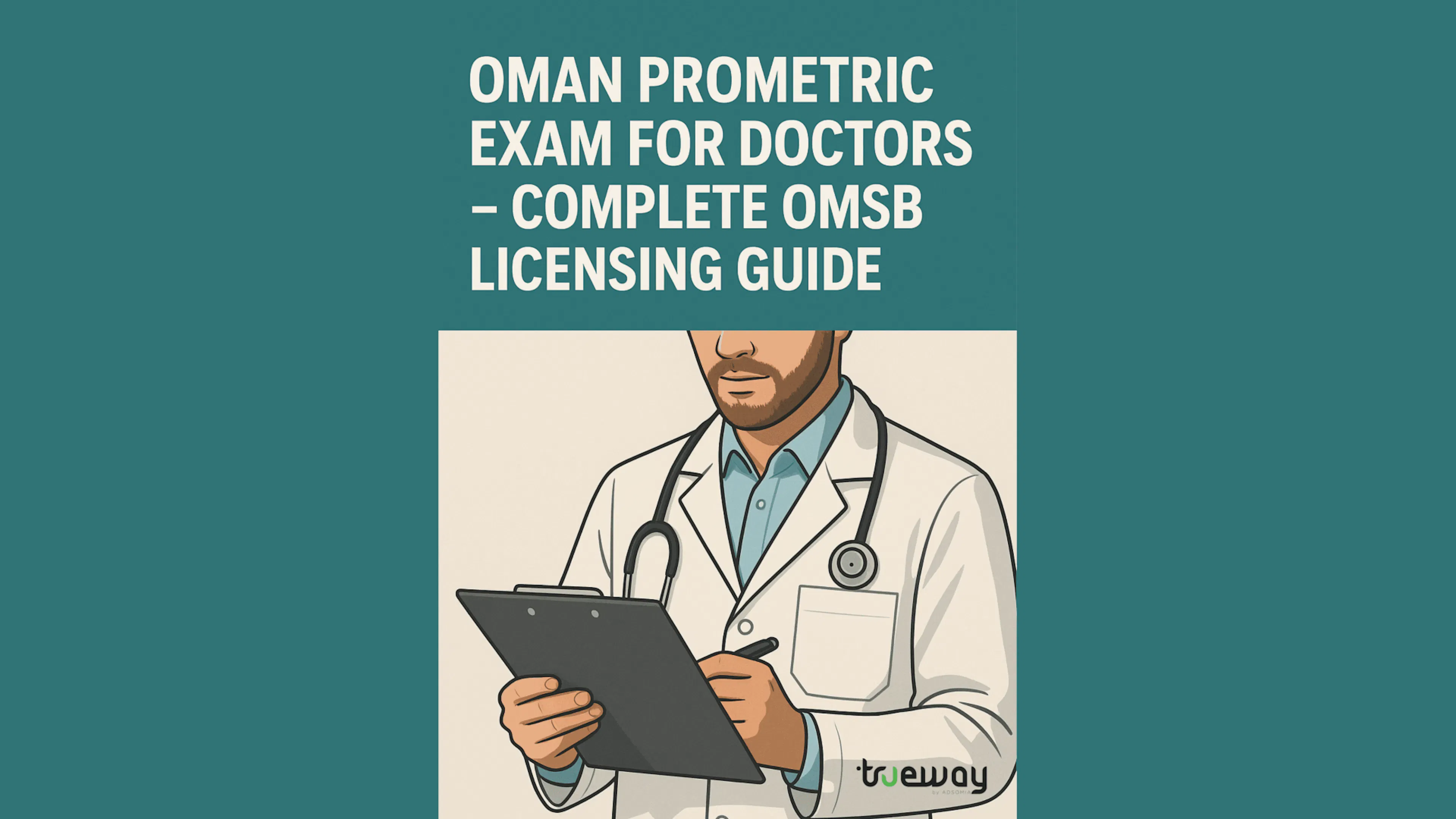 Oman Prometric Exam for Doctors – Complete OMSB Licensing Guide