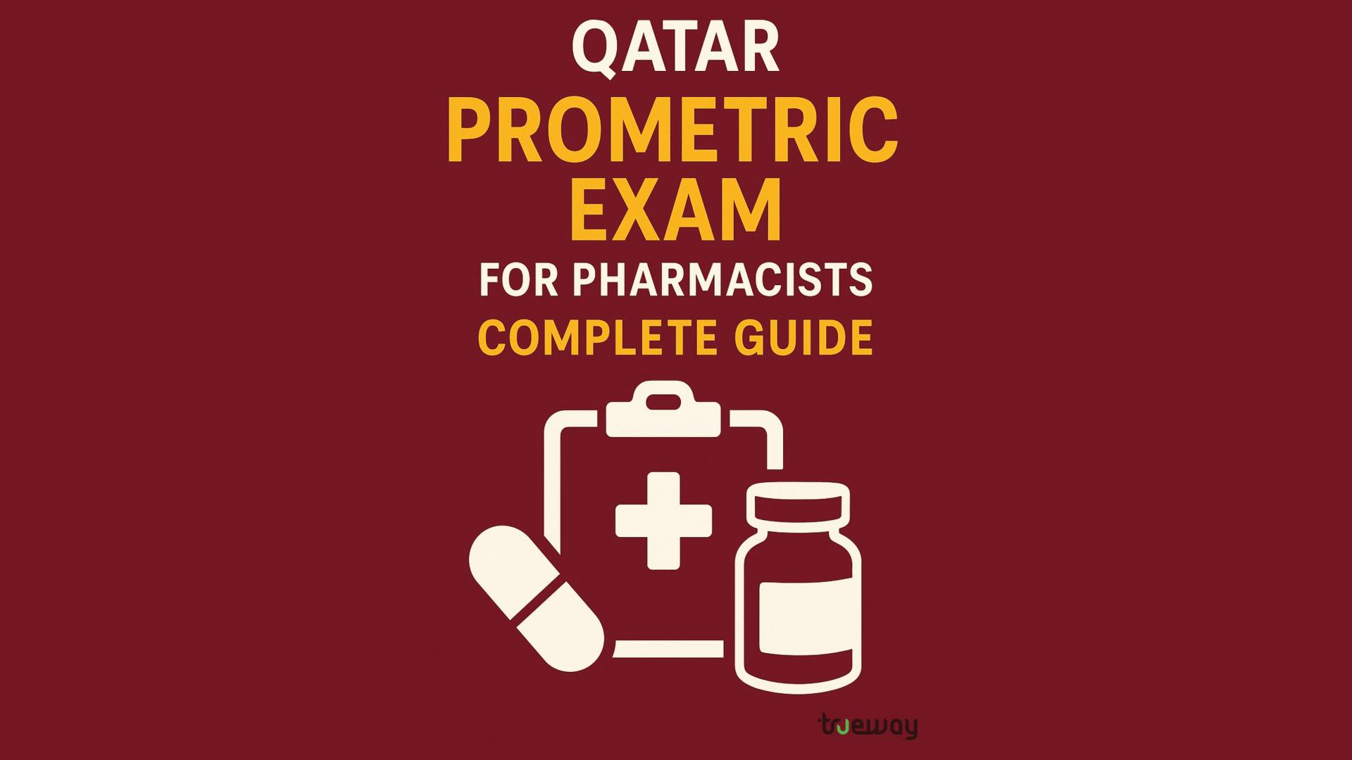 Qatar Prometric Exam for Pharmacists; Complete Guide