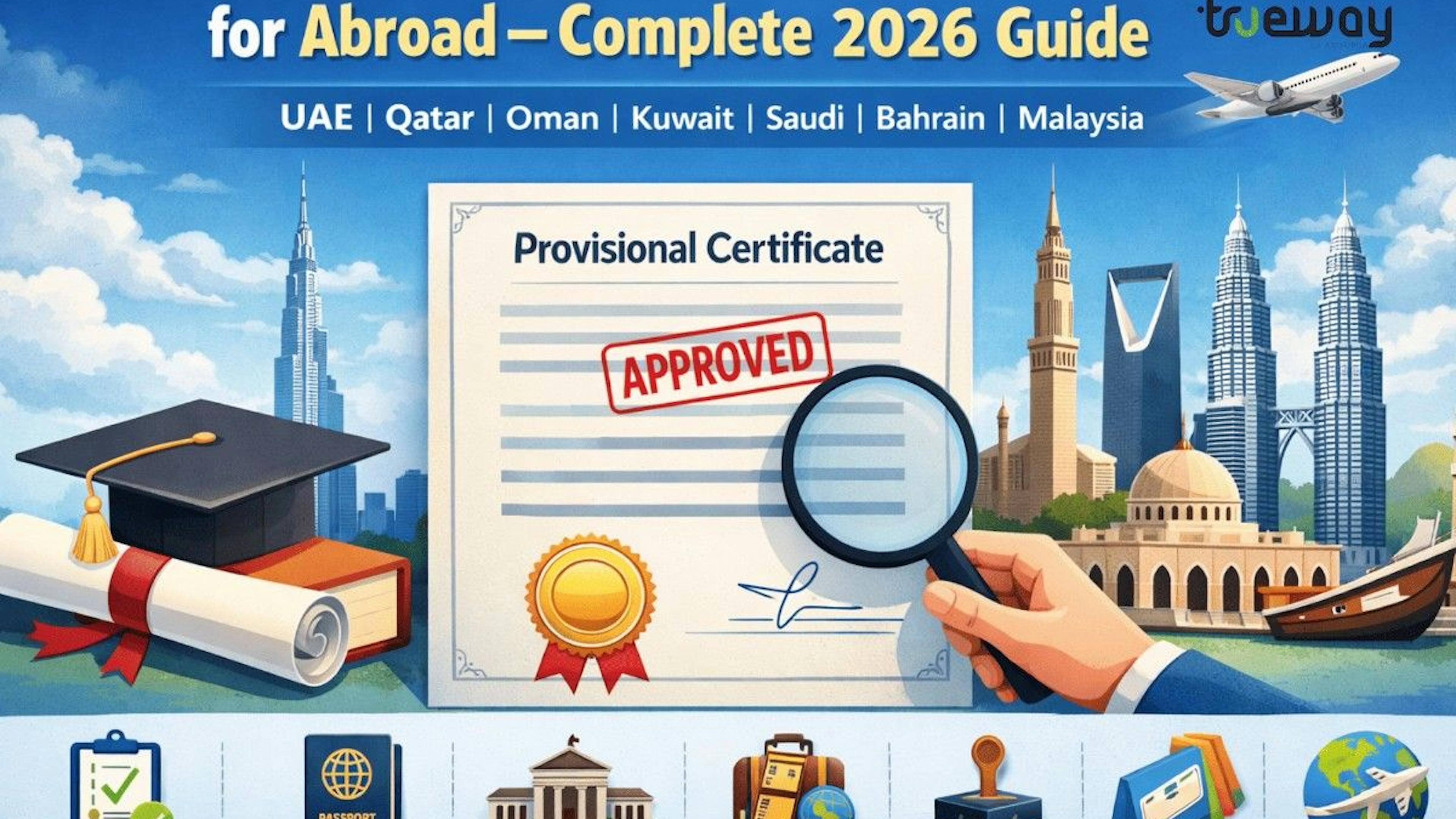Provisional Certificate Attestation for Abroad