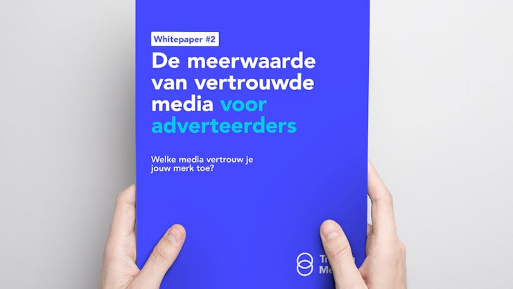 Whitepaper Trust in Media #2: de meerwaarde van vertrouwde media voor adverteerders