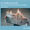 In media we trust? 