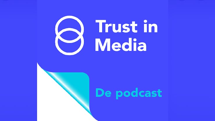 Podcastserie over vertrouwen in media