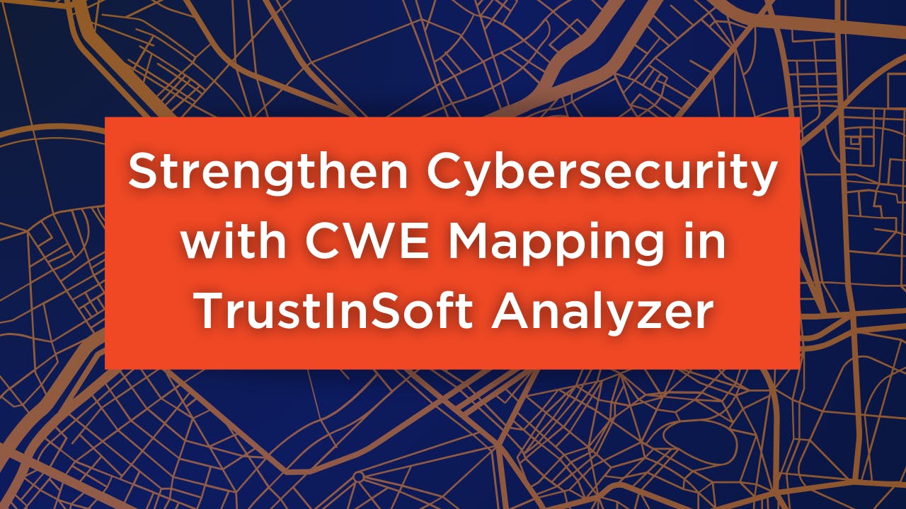 CWE mapping with TrustInSoft Analyzer