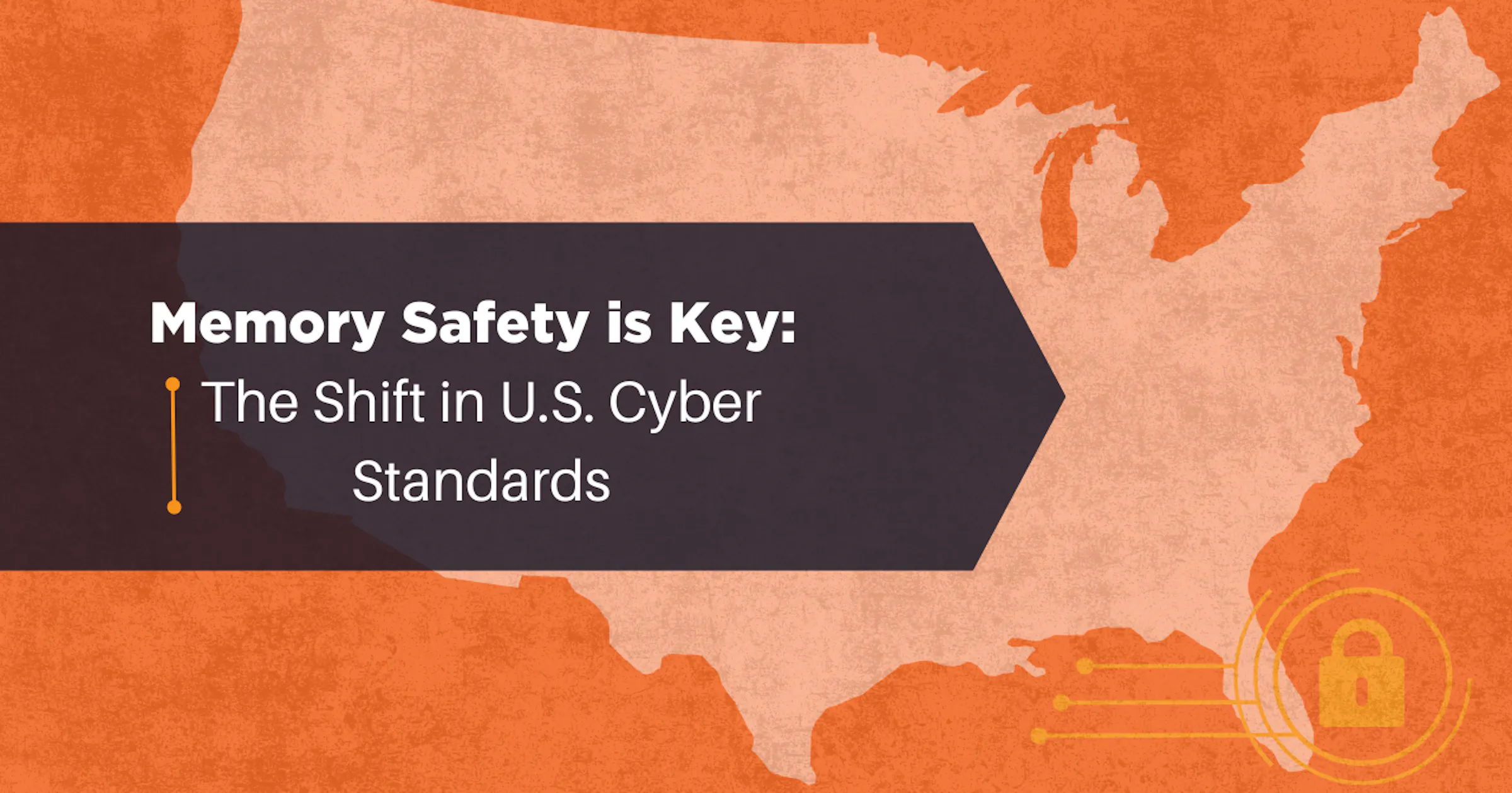 CISA Mandates Memory Safety: A New Era of Cybersecurity