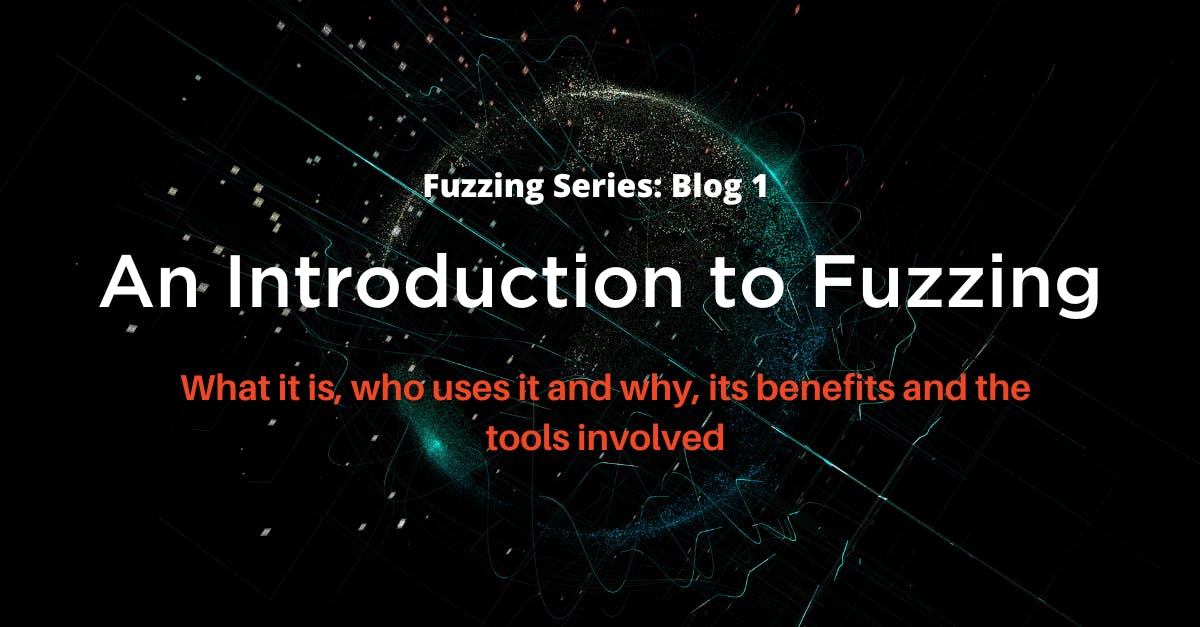 An introduction to fuzzing 