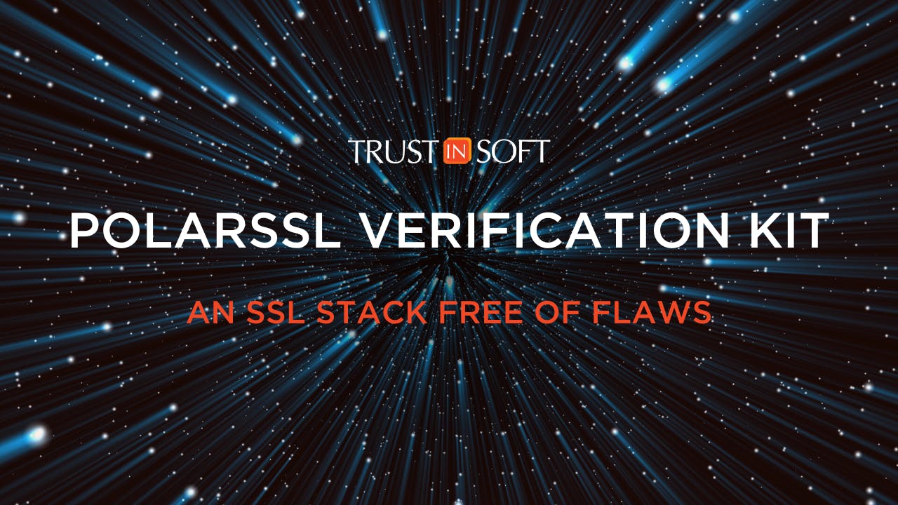 PolarSSL Verification stack: an ssl stack free of flaws