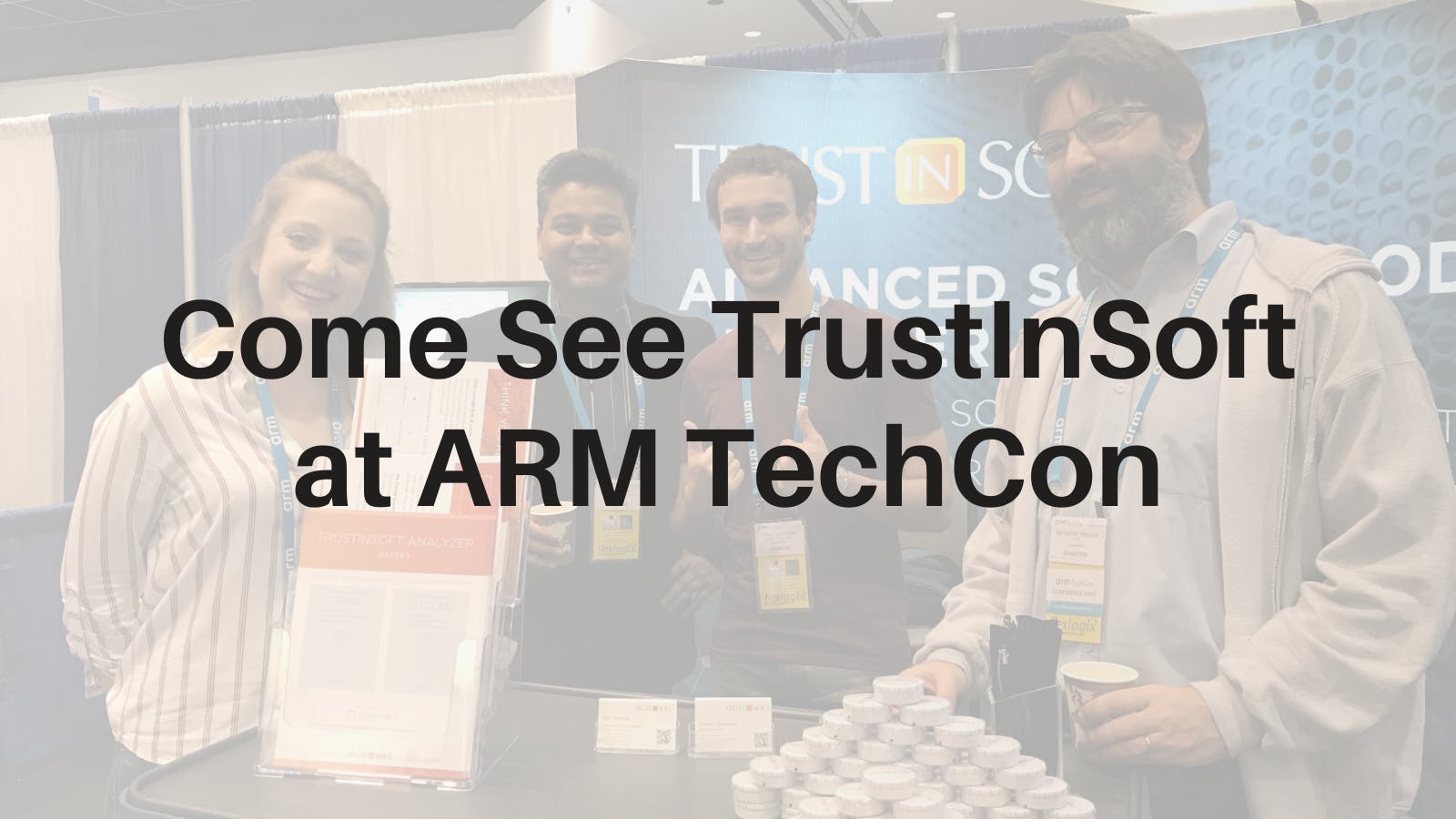 Come see TrustInSoft at ARM TechCon