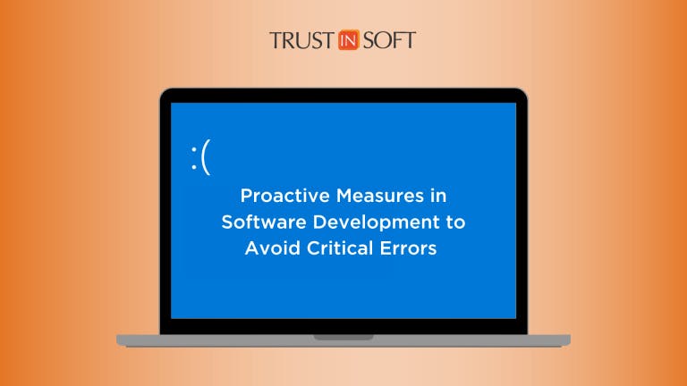 Proactive Measures in Software Development to Avoid Critical Errors