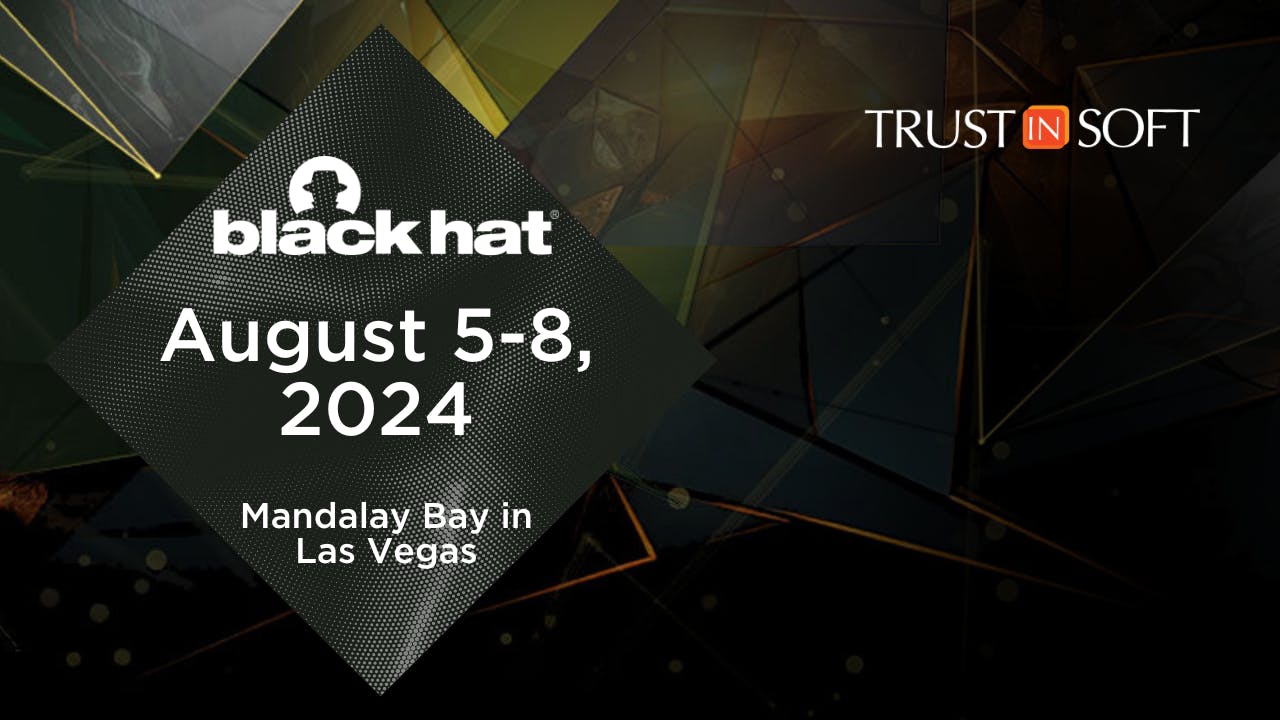 TrustInSoft at Black Hat USA 2024