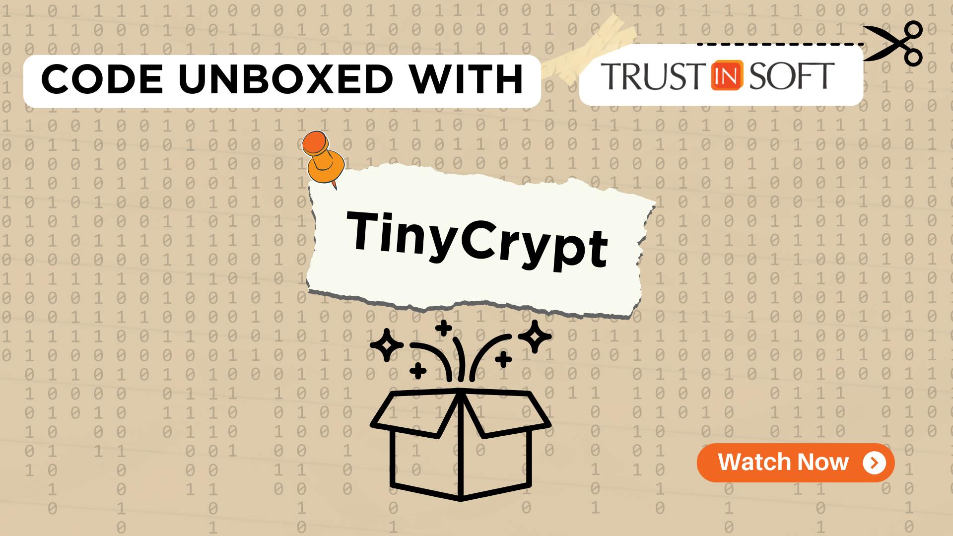 Code Unboxed with TinyCrypt - watch now