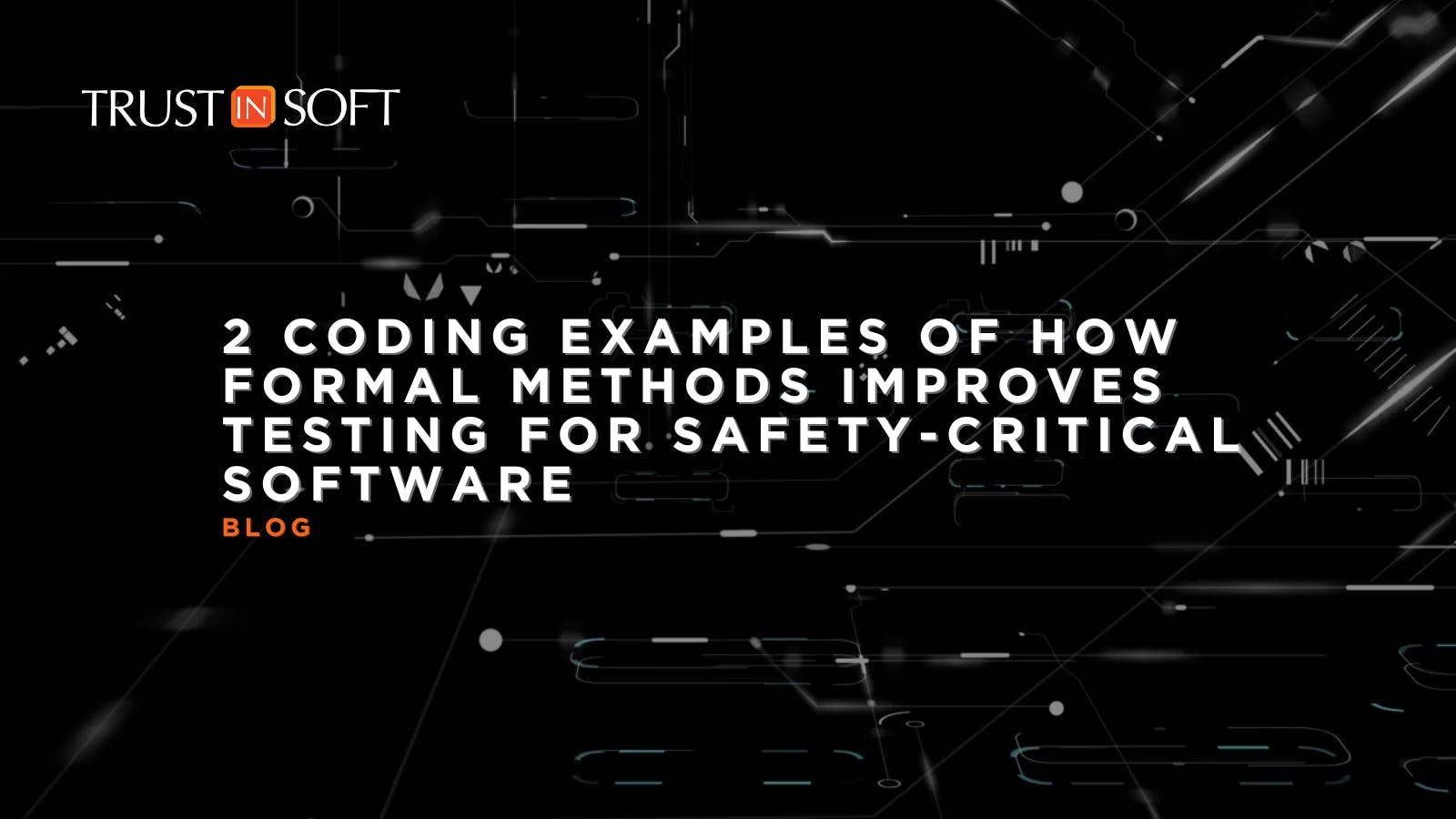 two coding examples of how formal methods improves testing for safety critical software