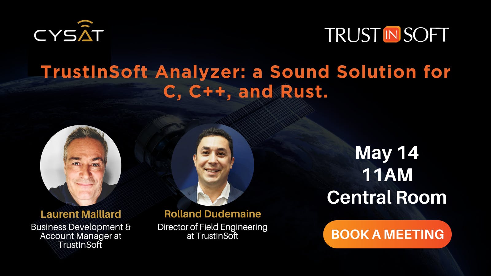 TrustInSoft Analyzer: a sound solution for C, C++, and Rust at CYSAT