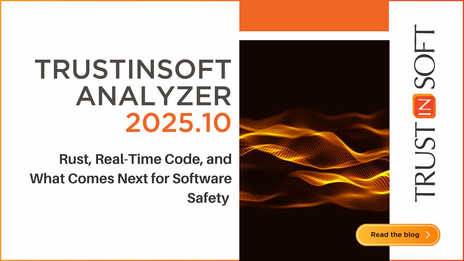 Rust, Real-Time Code, and What Comes Next for Software Safety