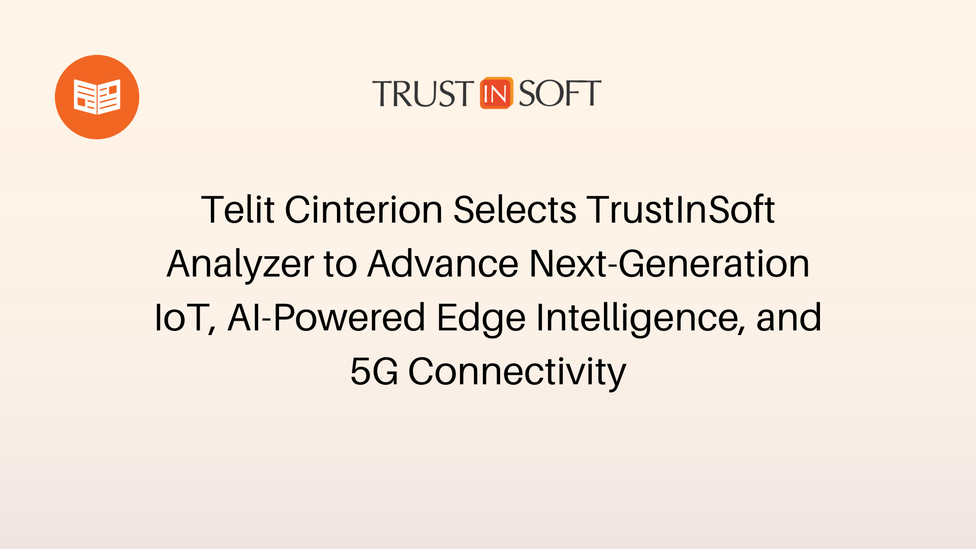 Telit Cinterion Selects TrustInSoft Analyzer