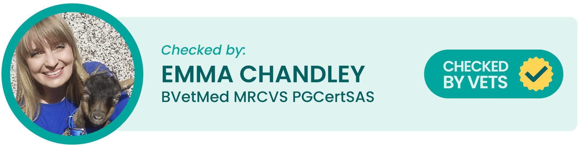 Checked by: Emma Chandley, BVetMed MRCVS PGCertSAS