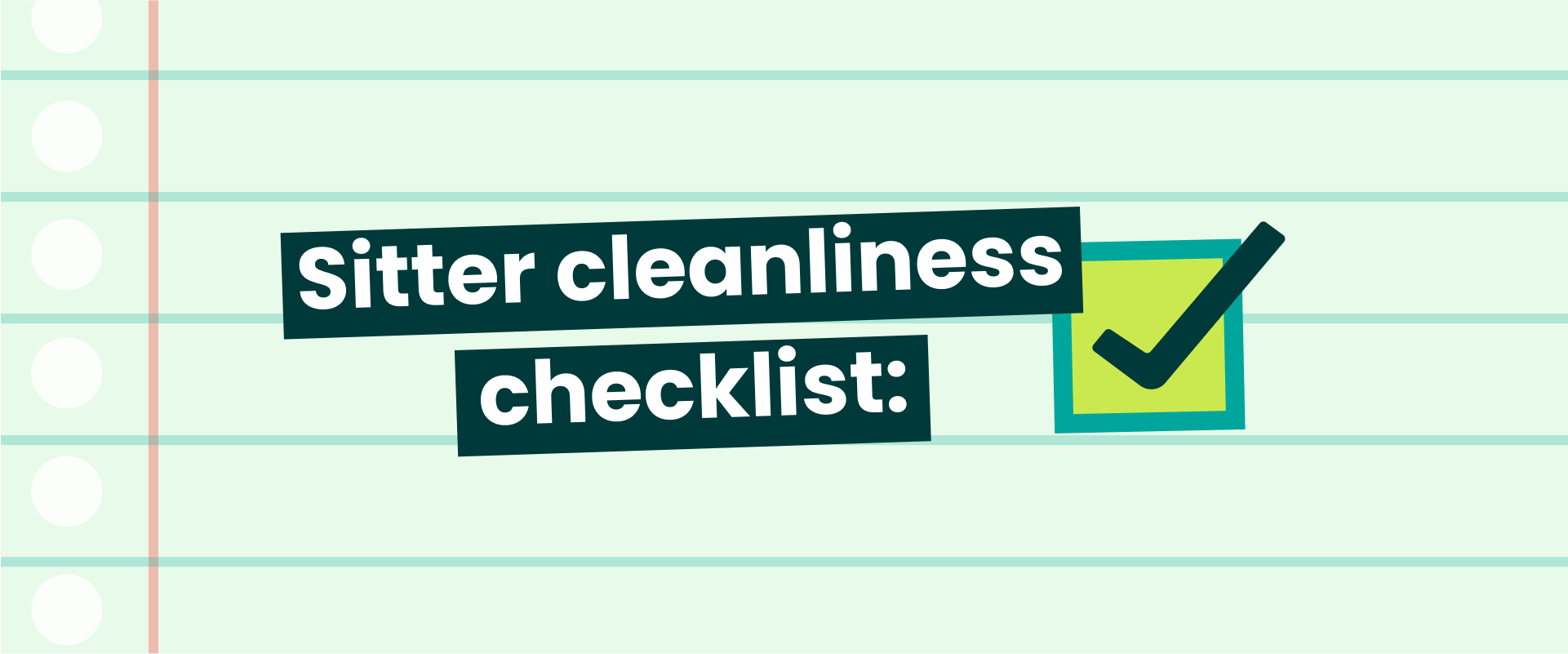 Sitter cleanliness checklist graphic blog header