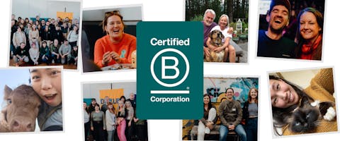 We’re officially a Certified B Corporation